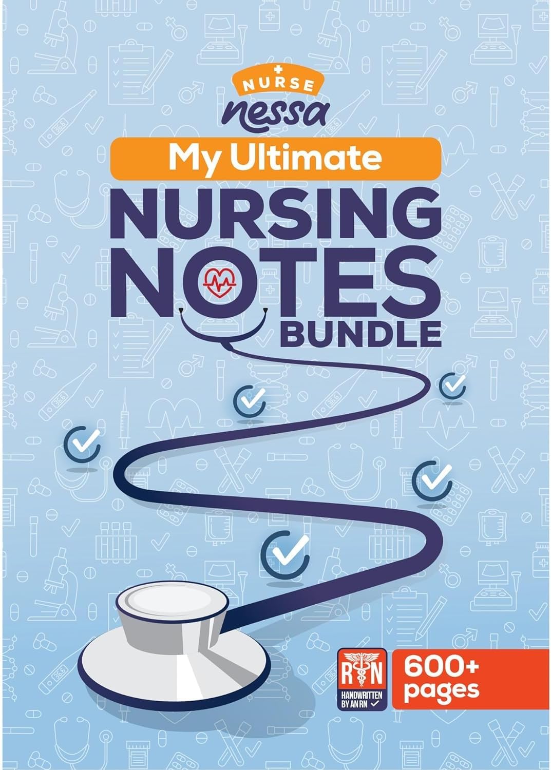 Nurse Nessa Comprehensive, Handwritten Nursing Notes - 600+ Pages - Designed to help you ACE the NCLEX